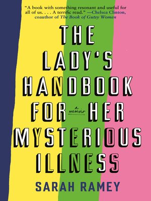 cover image of The Lady's Handbook for Her Mysterious Illness
